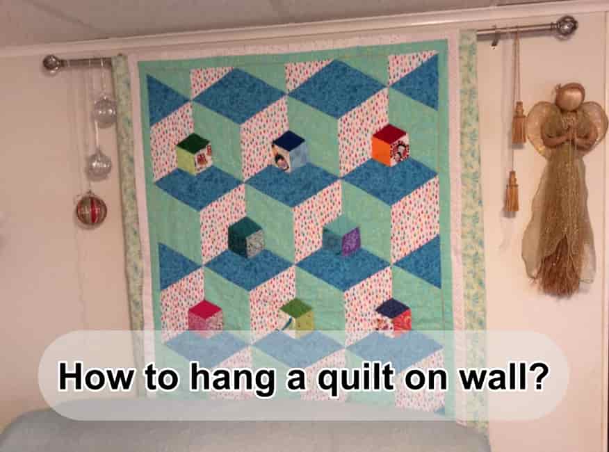 How to hang a quilt on wall
