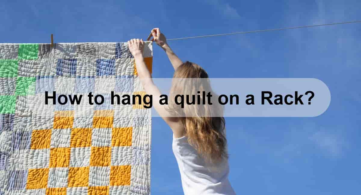 How to hang quilt on a rack?